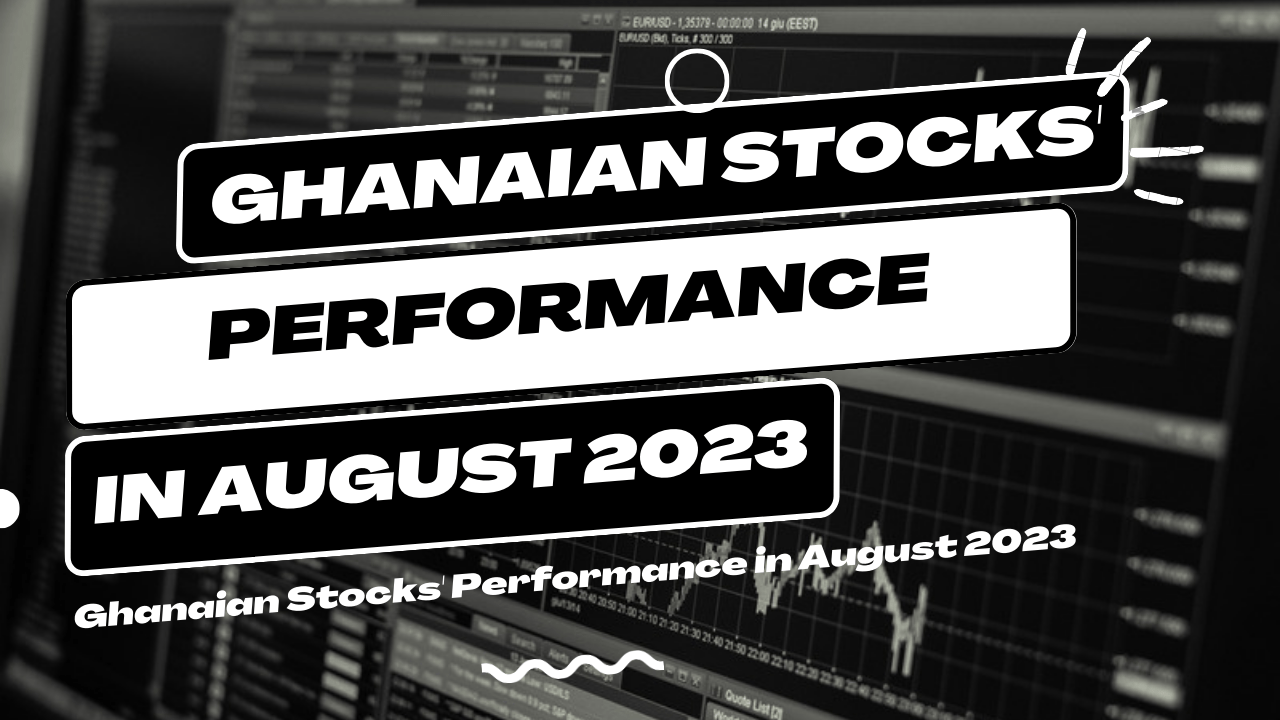 Ghana Stocks